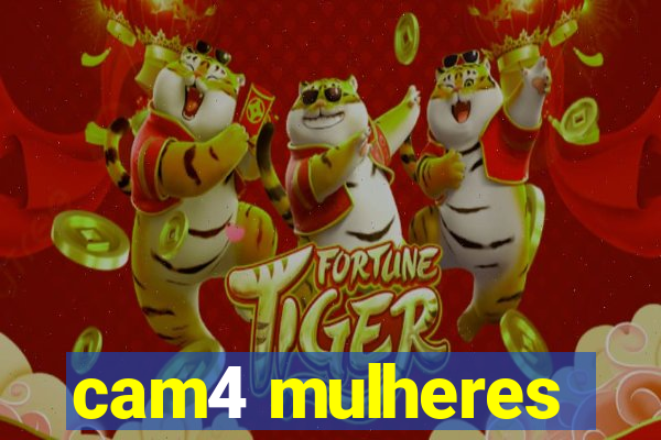 cam4 mulheres